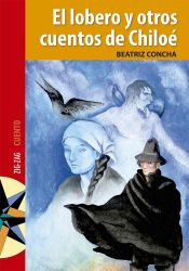 Portada de El lobero y otros cuentos de Chiloé (Ebook)