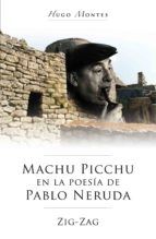 Portada de Machu Picchu en la poesía de Pablo Neruda (Ebook)