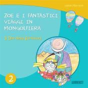 Portada de Zoe e i fantastici viaggi in Mongolfiera: il dio della scrittura (Ebook)