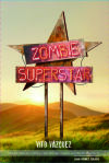 Zombie Superstar