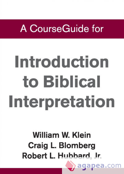 CourseGuide for Introduction to Biblical Interpretation