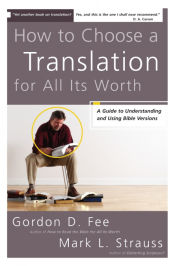 Portada de How to Choose a Translation for All Its Worth