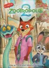 Zootropolis 2. (disney. La Historia Completa)