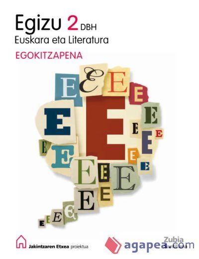 EGIZU 2 DBH EUSKARA ETA LITERATURA EGORITZAPENA JAKINTZAREN ETXEA