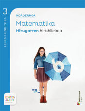 Portada de KOADERNOA MATEMATIKA 3 HIRUGARREN HIRUHILEKOA EGITEN JAKIN