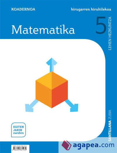 KOADERNOA MATEMATIKA 5 LEH HIRUGARREN HIRUHILEKOA EGITEN JAKIN ZUREKIN