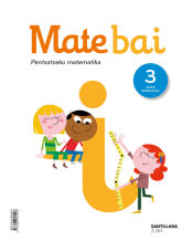 Portada de MATE BAI PENTSATZEKO MATEMATIKA 3 LEH