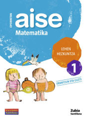 Portada de OPORRETAN AISE MATEMATIKA LEHEN HEZKUNTZA 1 VACACIONES SANTILLANA