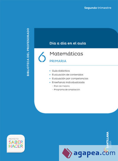 Saber Hacer, Matemáticas, 6 Primaria, 2º Trimestre: Día a día en el aula