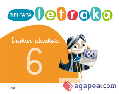 TIPI-TAPA LETRAKA IRAKUR IRAZKETA 6