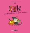 Zuk 6. Una brujita con un gran coraz&oacute;n