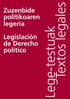 Zuzenbide politikoaren legeria/Legislación de Derecho político