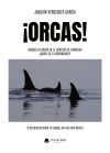 &Acirc;&iexcl;Orcas!
