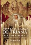&Acirc;&iexcl;VIVA LA ESPERANZA DE TRIANA! Del padre Ram&oacute;n Cu&eacute;