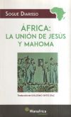 ÁFRICA LA UNIÓN DE JESÚS Y MAHOMA