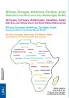 Áfricas, Europas, Américas, Caribes, Asias. Reescritura-s de África en el Tout-Monde (siglos XX-XXI)