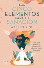 Portada de Los cinco elementos de la sanaci&oacute;n (Ebook)