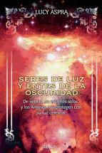 Portada de Seres de luz y entes de la oscuridad (Ebook)