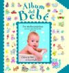 Libro Álbum del bebé (Fotos y recuerdos) De Equipo Todolibro