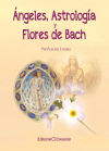 Ángeles, Astrología y Flores de Bach