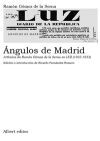 &Aacute;ngulos de Madrid: Art&iacute;culos de Ram&oacute;n G&oacute;mez de la Serna en LUZ (1932-1933)