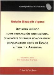 Portada de Dictamen jurídico sobre sustracción internacional de menores de familia homoparental: desplazamiento ilícito de España a Italia y a Argentina