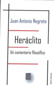 Portada de Heráclito. Un comentario filosófico