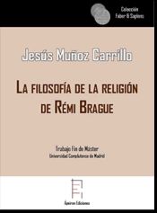 Portada de La filosofía de la religión de Rémi Brague