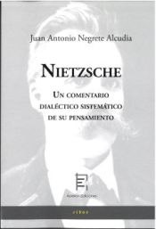 Portada de Nietzsche. Un comentario dialéctico sistemático de su pensamiento