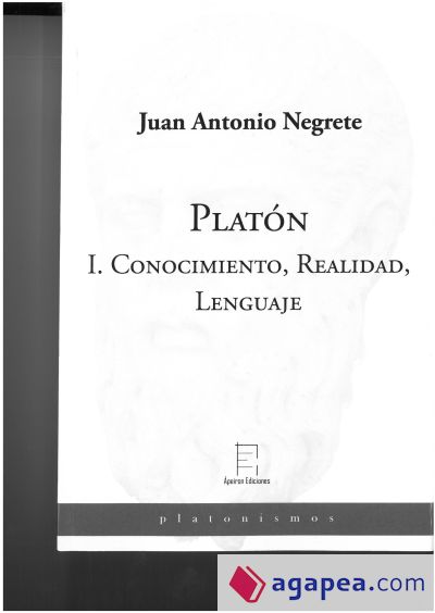 Platón I. Conocimiento, Realidad, Lenguaje