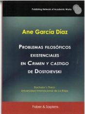 Portada de Problemas filosóficos existenciales en "Crimen y castigo" de Dostoievski