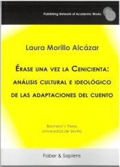 Portada de Érase una vez la Cenicienta: análisis cultural e ideológico de las adaptaciones del cuento