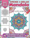 aprende a dibujar Mandala: Crea tu propio mandala con estas instrucciones paso a paso e infunde colores vibrantes en tu dibujo.