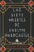 Portada de Las Siete muertes de Evelyn Hardcastle, de Stuart Turton