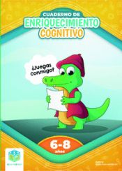 Portada de Cuaderno de enriquecimiento. ¿Juegas conmigo? 6 a 8 años