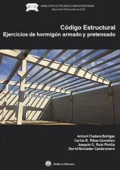 Portada de CODIGO ESTRUCTURAL EJERCICIOS DE HORMIGON ARMADO Y PRETENSADO