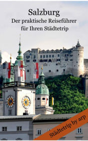 Portada de Salzburg - Der praktische Reiseführer für Ihren Städtetrip