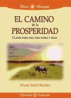 camino de la prosperidad, El