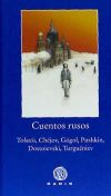 cuentos rusos . tolstói, chéjov, gógol, pushkin, dostoievski, turguéniev