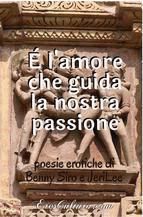 Portada de È l'amore che guida la nostra passione - poesie erotiche (Ebook)