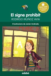 Portada de El signe prohibit - Premi Edeb&eacute; infantil 2015 (Ebook)