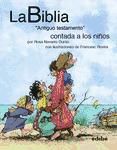 Portada de La BIBLIA "Antiguo testamento" contado a los ni&ntilde;os (Ebook)