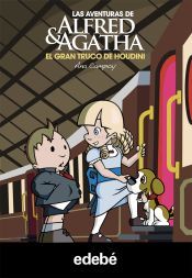 Portada de Las aventuras de Alfred y Agatha 5: El gran truco de Houdini (Ebook)