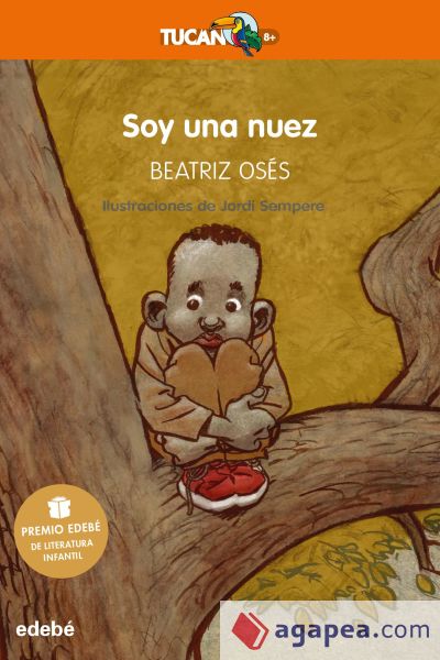 Soy una nuez (Premio EDEBÉ de Literatura Infantil 2018) (Ebook)