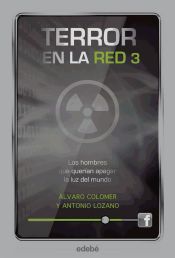 Portada de Terror en la red III: Los hombres que querían apagar la luz del mundo (Ebook)