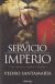 Portada de Al servicio del Imperio, de Pedro Santamaría Fernández