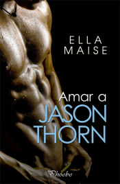 Portada de Amar a Jason Thorn