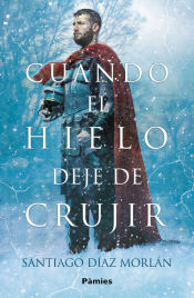 Portada de Cuando el hielo deje de crujir