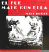 Él fue malo con ella