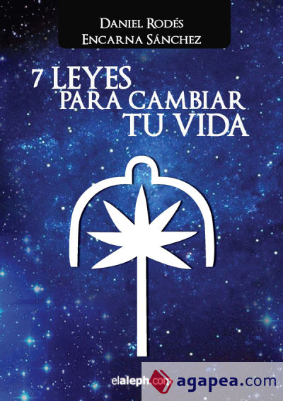 7 Leyes para cambiar tu vida